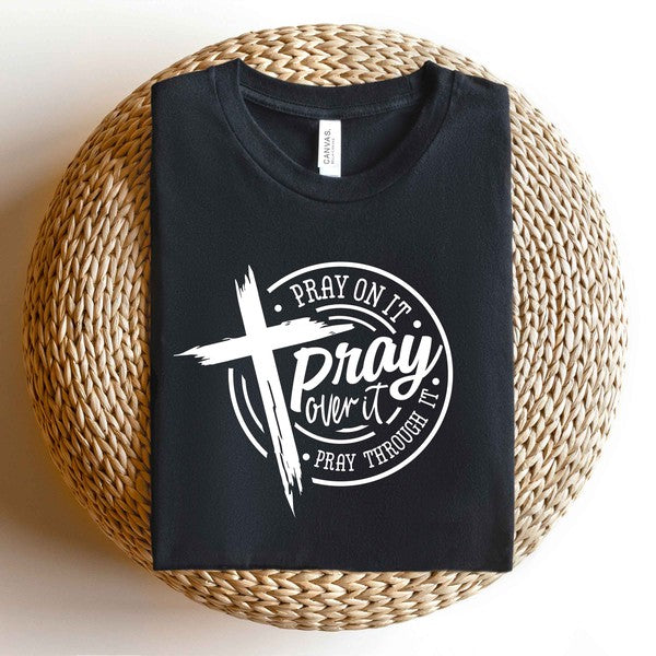 Pray Over It Short Sleeve Graphic Tee